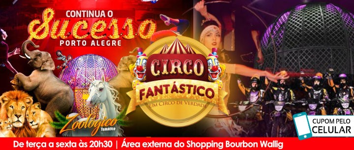 Circo Fantástico na área externa do Shopping Bourbon Wallig!